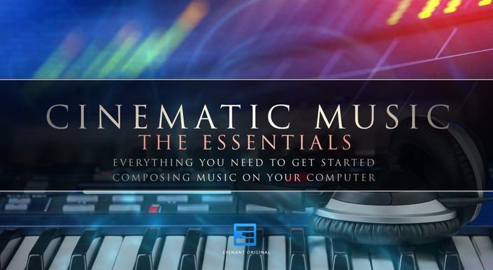 Cinematic Music The Essentials course cover