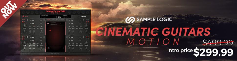 One More Week To Save 200 USD On Intro Price Cinematic Guitars Motion 4 Sample Logic CINEMATIC GUITARS MOTION Ad