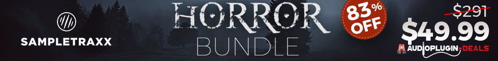 Checking Out the SampleTraxx Horror Bundle! 3 SampleTraxx Horror Bundle 980x120 1