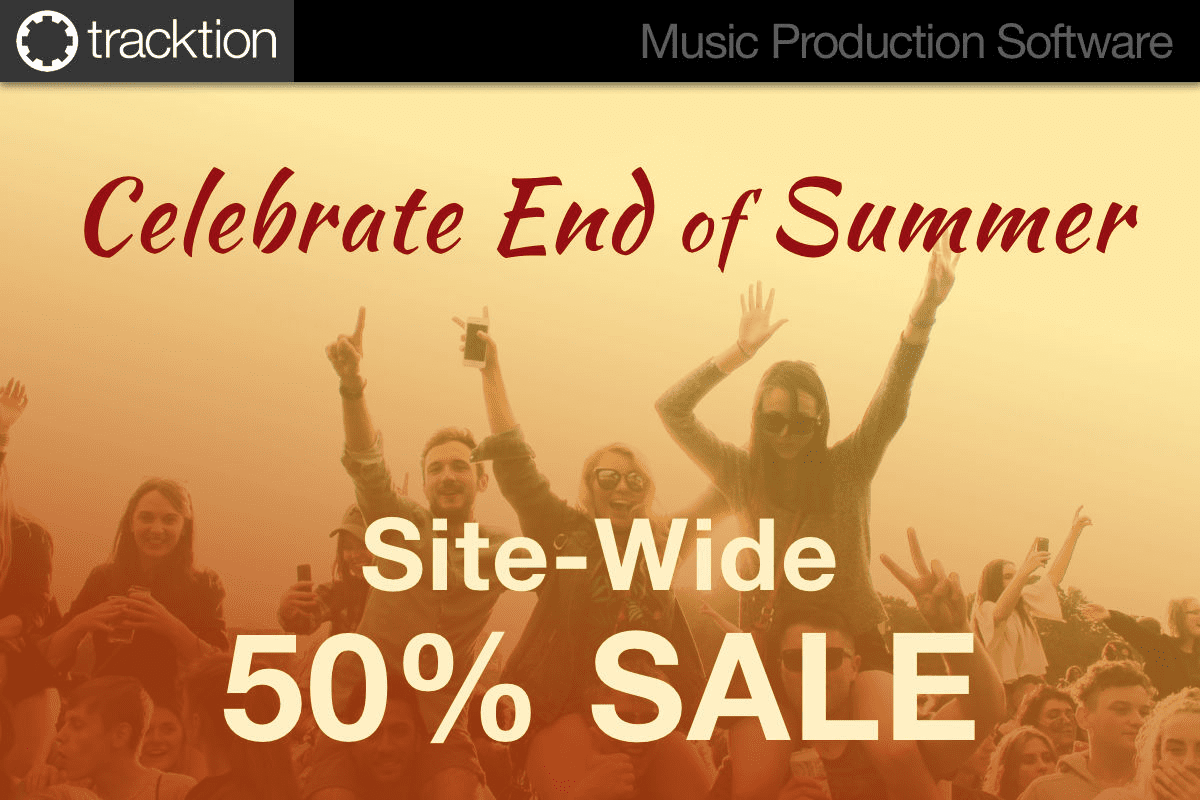 Tracktion End of Summer Blowout Sale