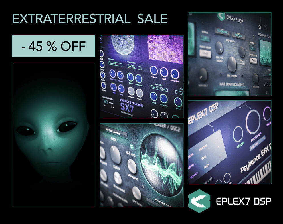 Eplex7 DSP Extraterrestrial Black Friday sale on plug-ins and instruments