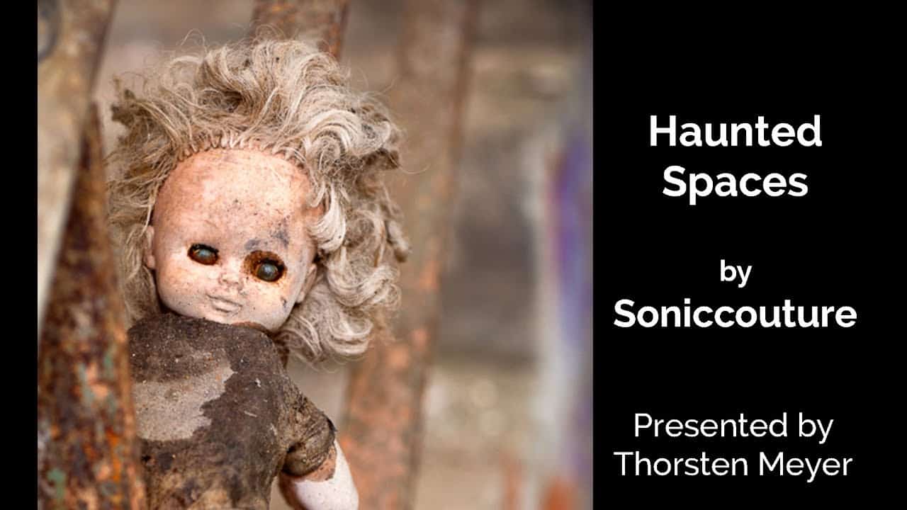 Soniccouture updates Haunted Spaces