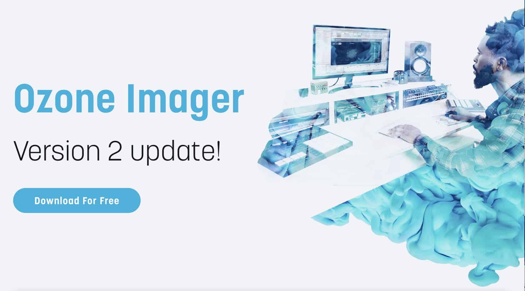 iZotope Releases New Free Version of Ozone Imager 31 iZotope Releases New Free Version of Ozone Imager