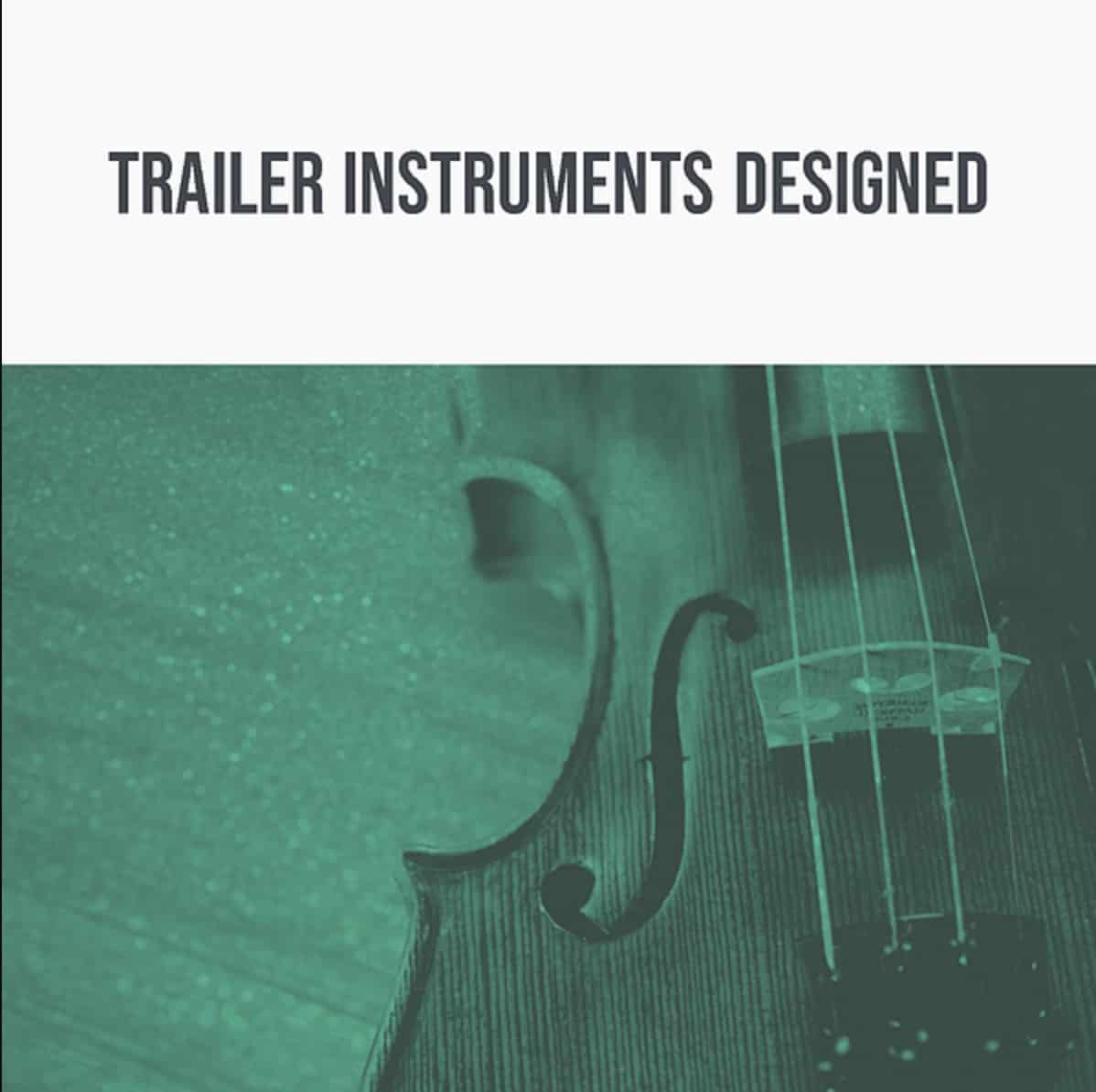 Trailer Instruments Designed for the Abstract Edge