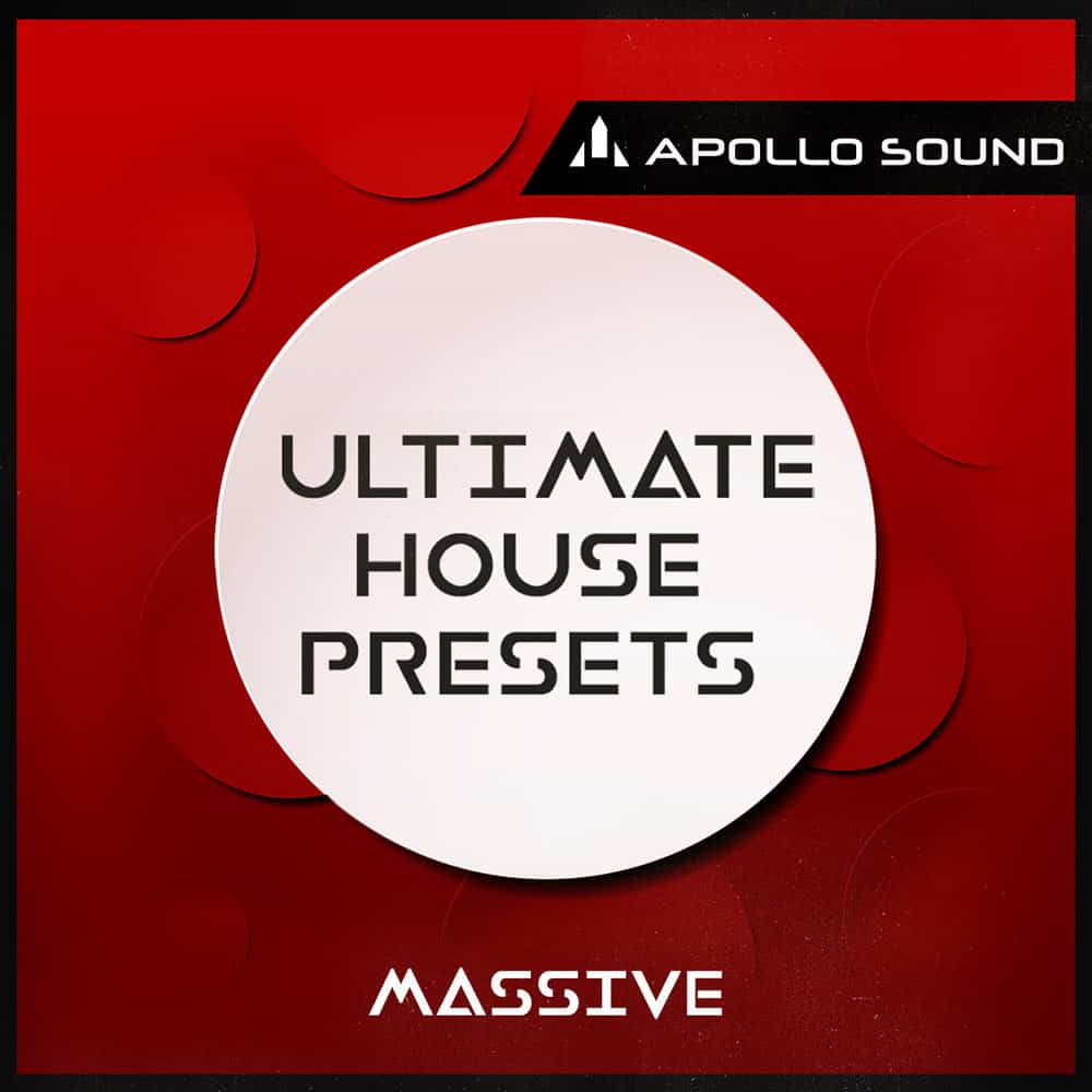 Apollo Sound Release Ultimate House Presets (Massive)