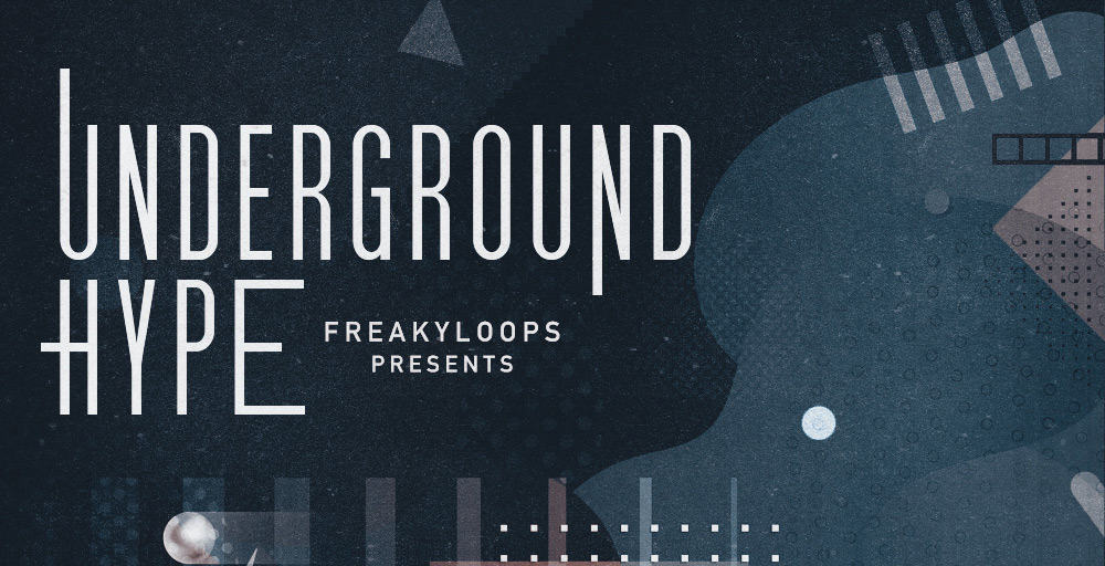 Underground Hype by Freaky Loops HipHop 1000x512 web