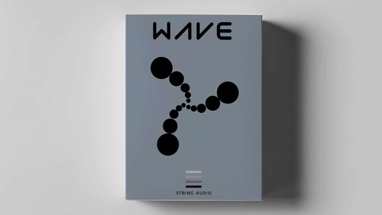 WAVE by STRING AUDIO 39 WAVE by STRING AUDIO