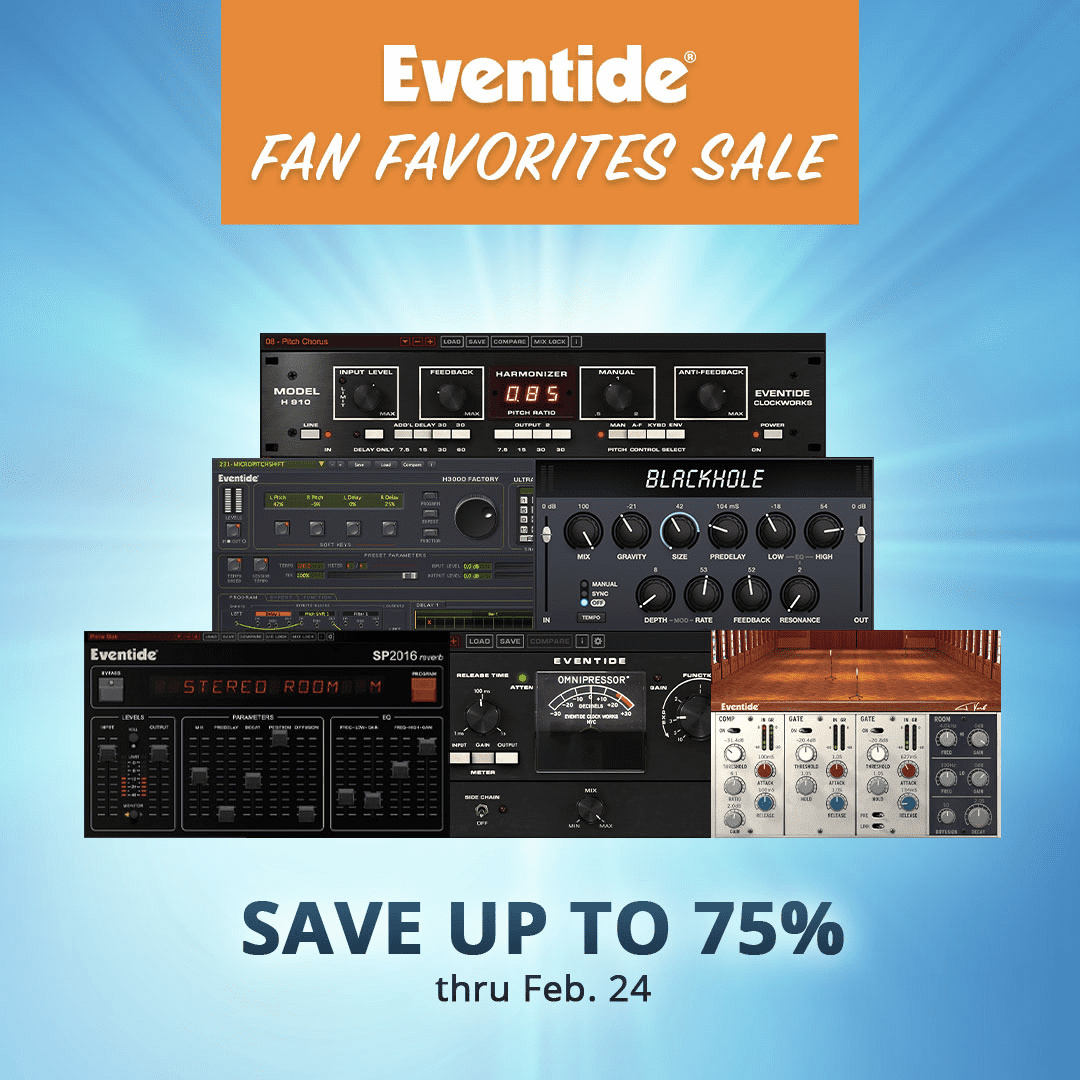 Uo to 75% off 6 Eventide Favorites Effects