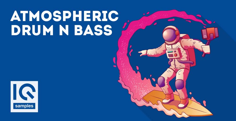 Atmospheric Drum N Bass by IQ Samples 3 IQ Samles Atmospheric Drum Bass 1000 512 web