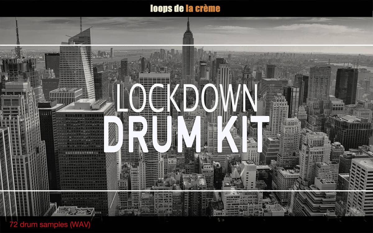 Lockdown Drum Kit by Loops de la Crème