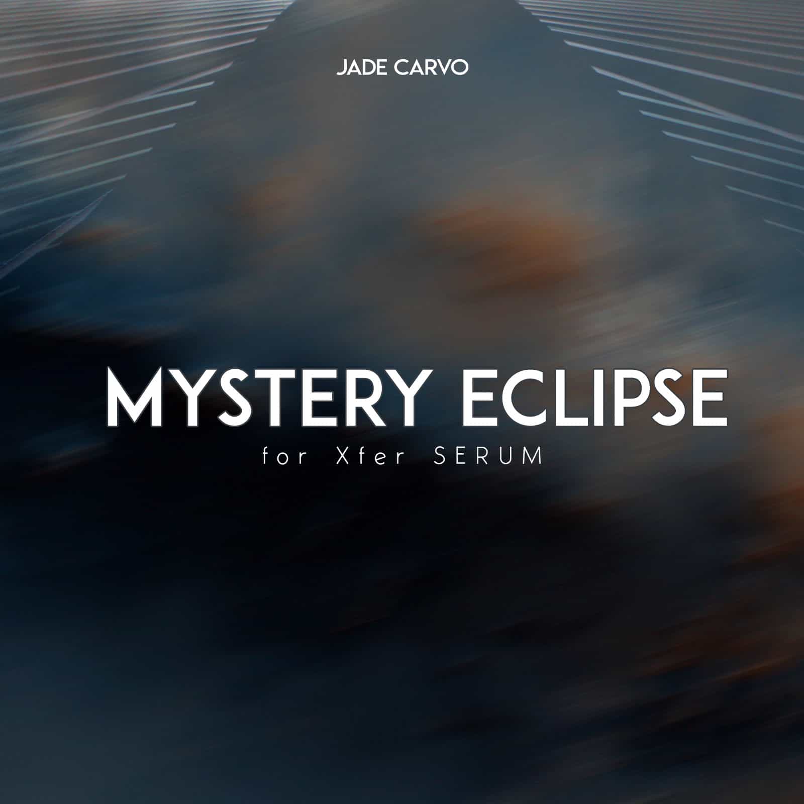 Mystery Eclipse by Jade Carvo for Serum by Xfer Records