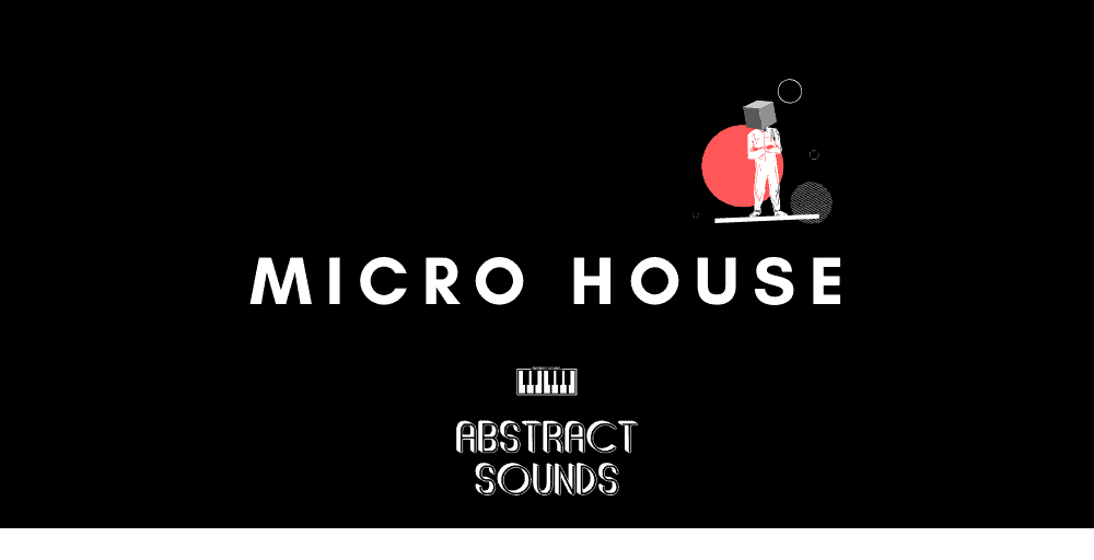 Micro House by Abstract Sounds 3 ASS002 Banner LM 1