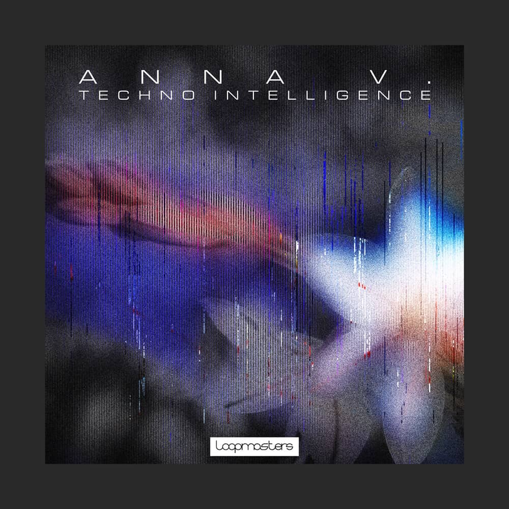 Anna V. Techno Intelligence by Loopmasters 3 AV Cover