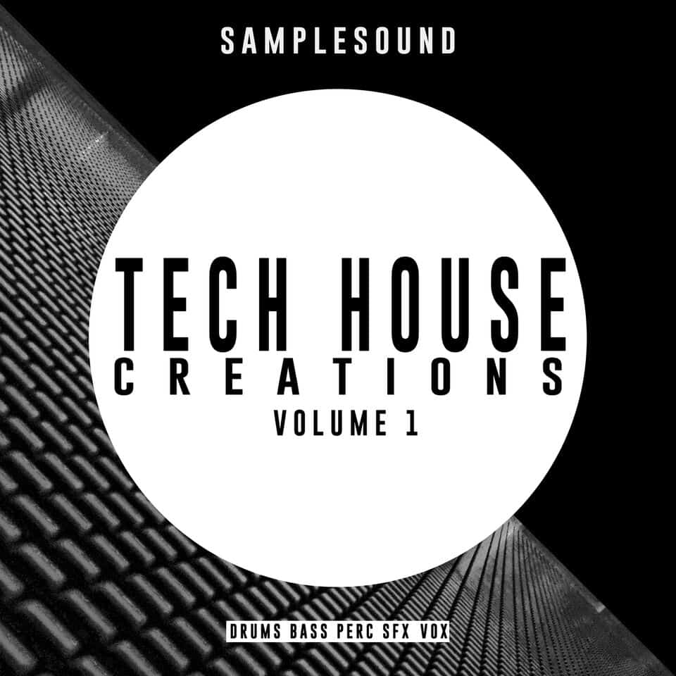 Tech House Creations: Volume 1 by Samplesound