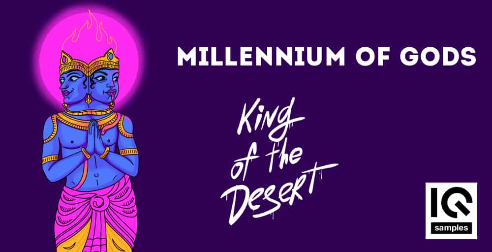 IQ Samples - Millennium of Gods - King of the Desert 3 IQ Samples Millennium of Gods King of the Desert Cover