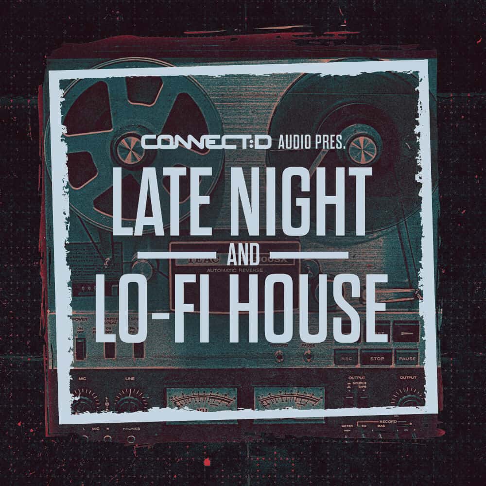 Late Night & Lo-Fi House by Connectd 31 LNLF Cover