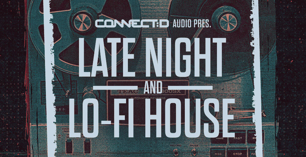 Late Night & Lo-Fi House by Connectd 32 LNLF Rectangle