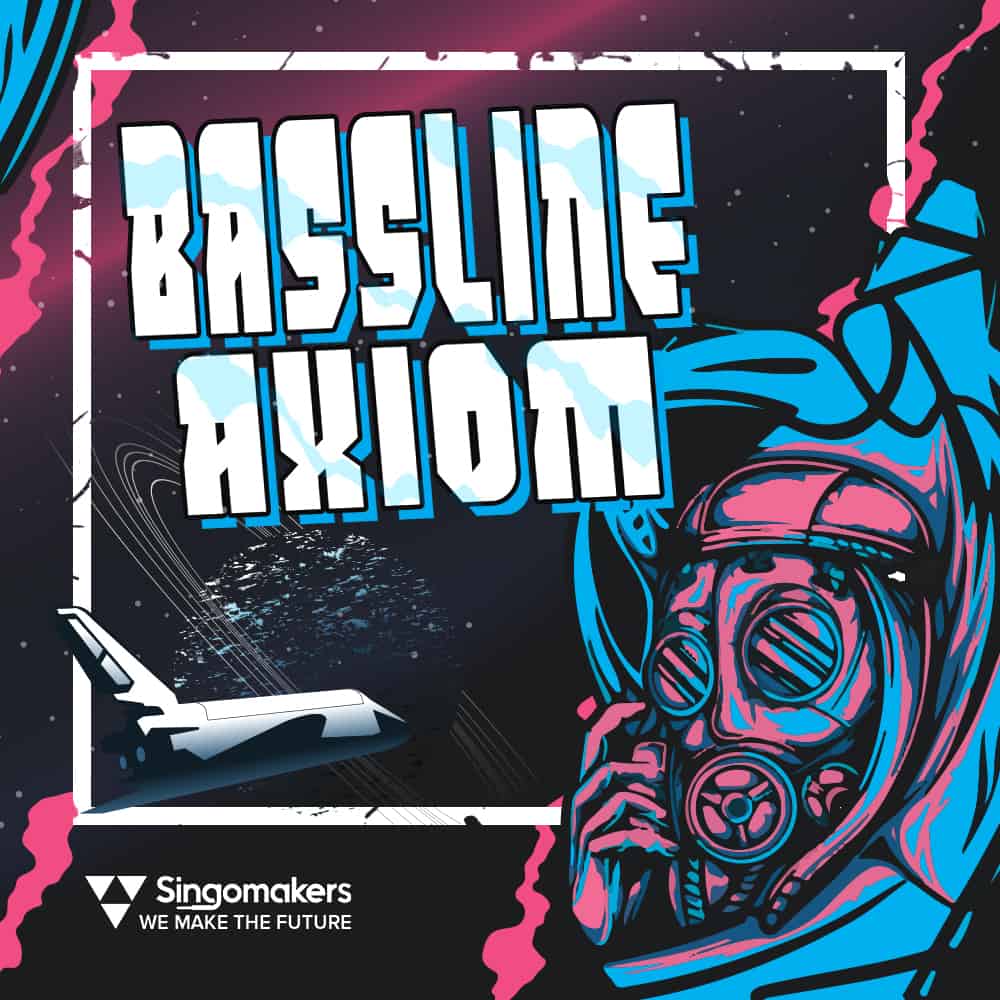 Bassline Axiom by Singomakers