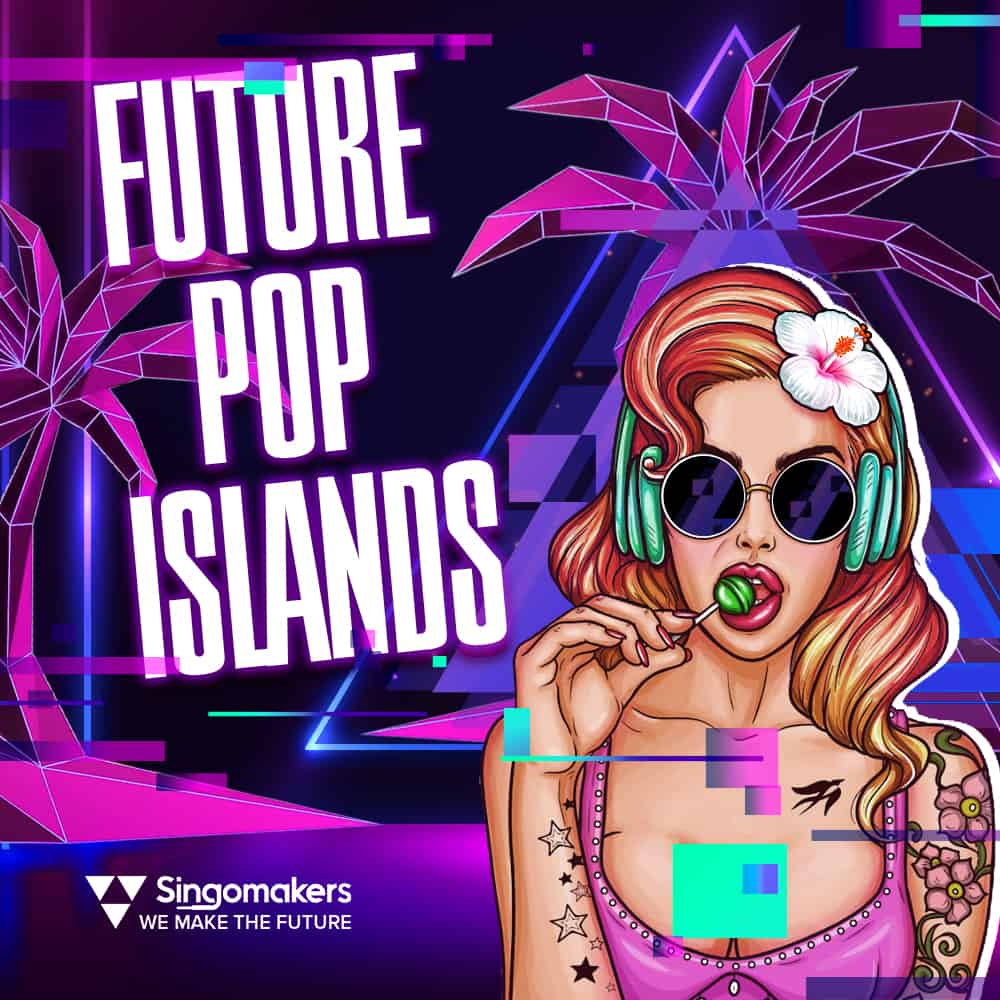 Singomakers_Future_Pop-Islands_1000-1000