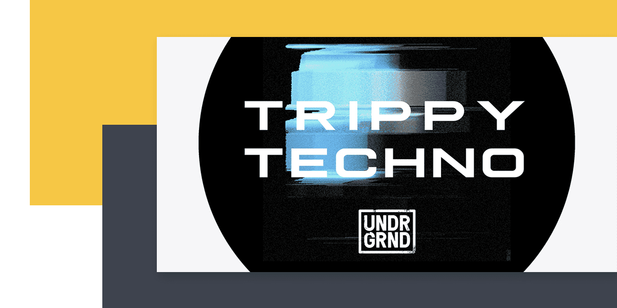 UNDRGRND – Trippy Techno