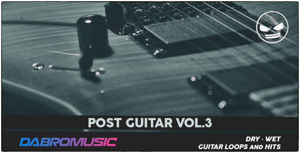 Post Guitar Vol. 3 by DABRO Music 3 DABROmusic Post Guitar Vol3 1000x512 web 1