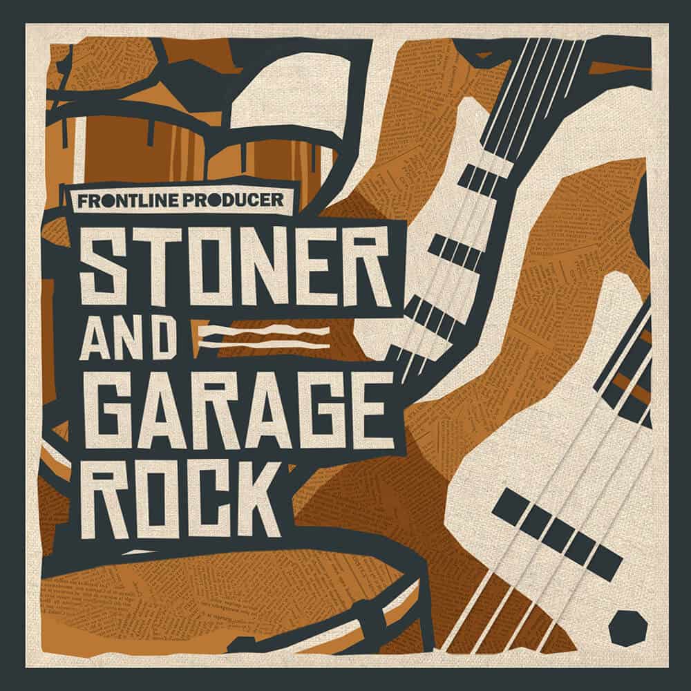Stoner & Garage Rock by Frontline Producer 44 FRONTLINE STONER GARAGE ROCK 1000 X 1000 REDUCED TEXT