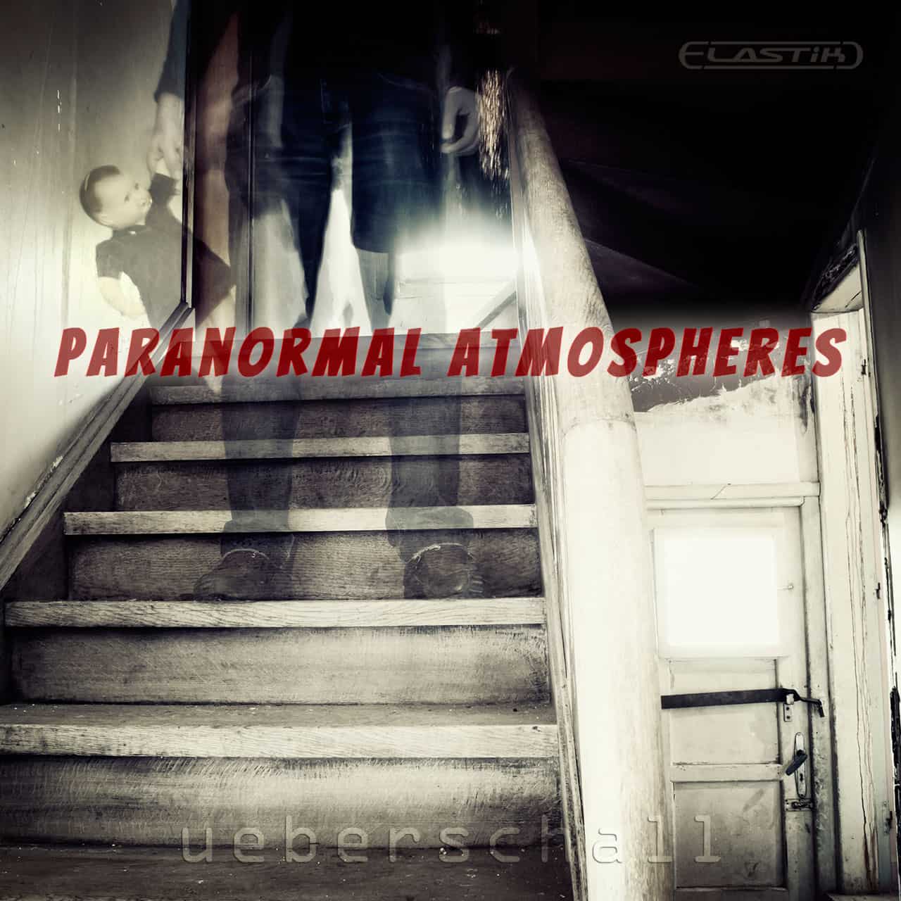 Ueberschall – New Paranormal Atmospheres Soundbank Released