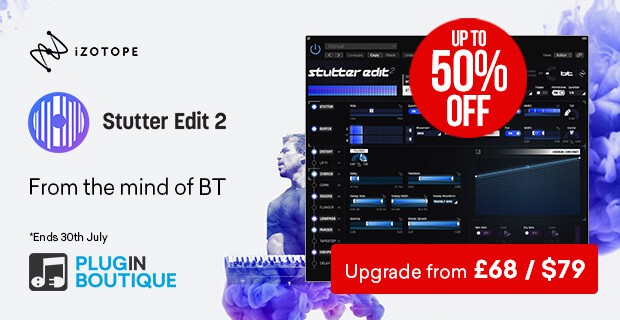 iZotope Stutter Edit 2 – SALE – UP TO 50% OFF