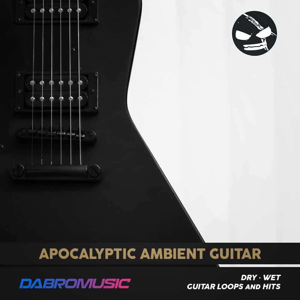 DABROmusic Apocaliptic Ambient Guitar Vol1 1000x1000 web