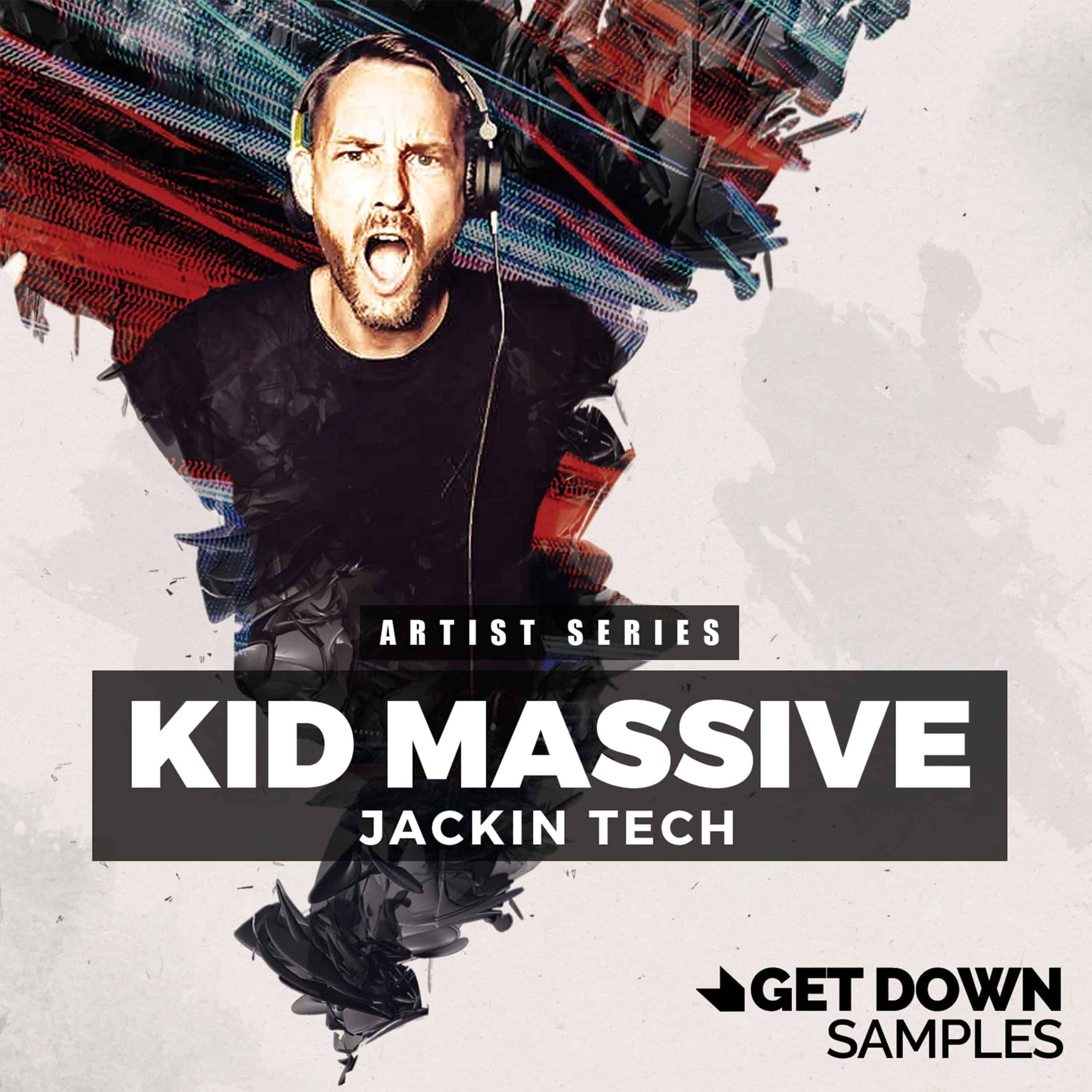 Get Down Samples – Kid Massive Jacking Tech