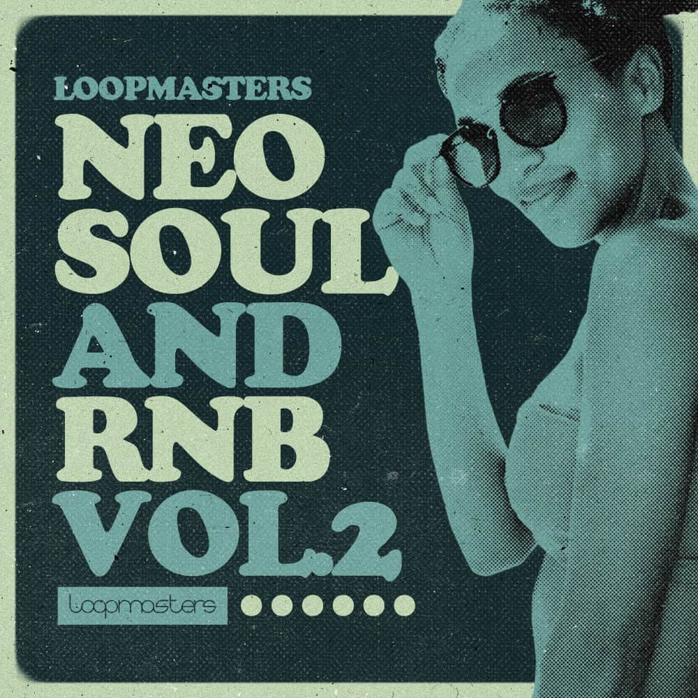 Loopmasters – Neo Soul & RnB 2