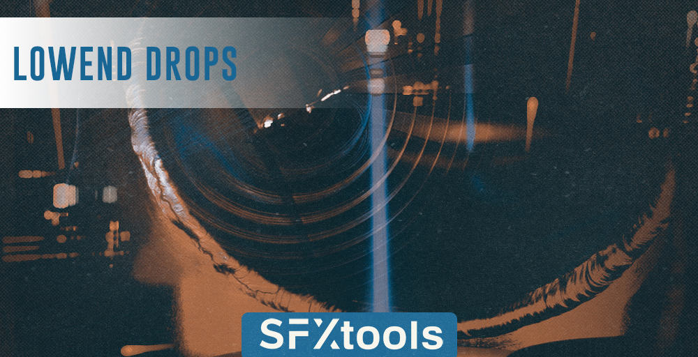 SFXtools - Lowend Drops 3 ST LD LowendDrops SFX 1000x512 web