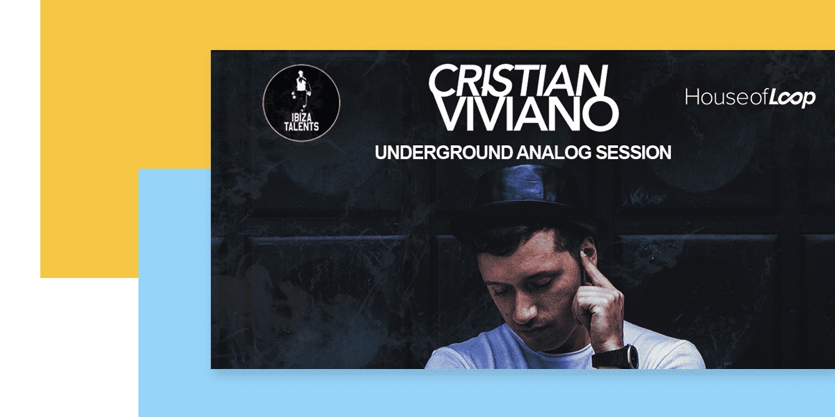 House Of Loop – Cristian Viviano Analog Session