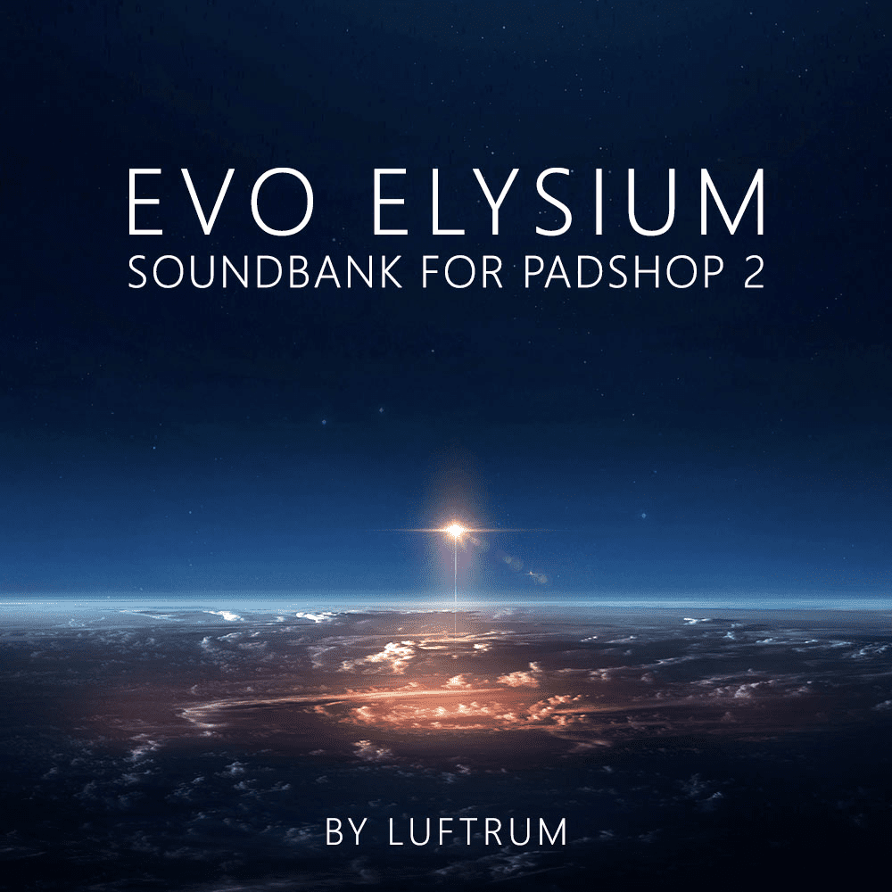 Evo Elysium – a New Soundset for Padshop 2 out today