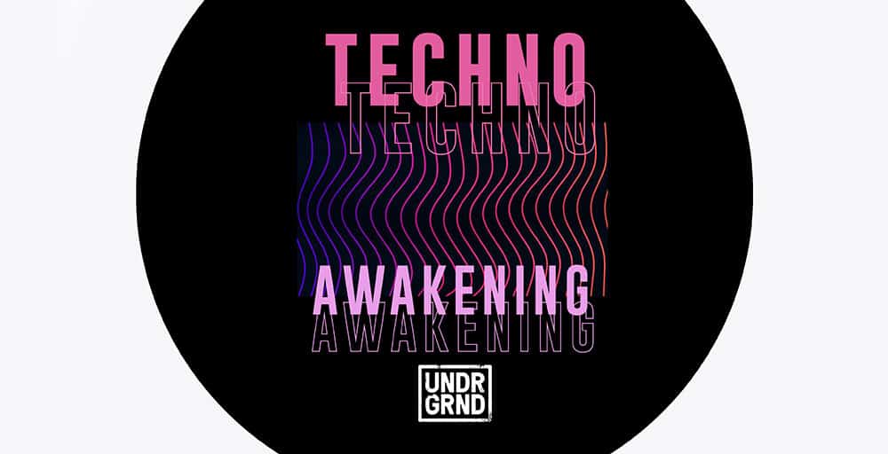 UNDRGRND Sounds - Techno Awakening 3 techno awakening 1000x512 web
