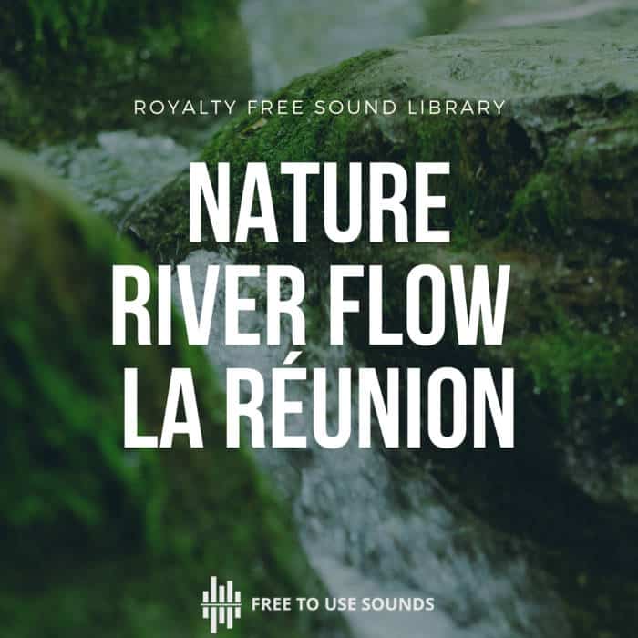 Free To Use Sounds Released Rivers, Streams & Waterfall Sounds Langevin, La Reunion