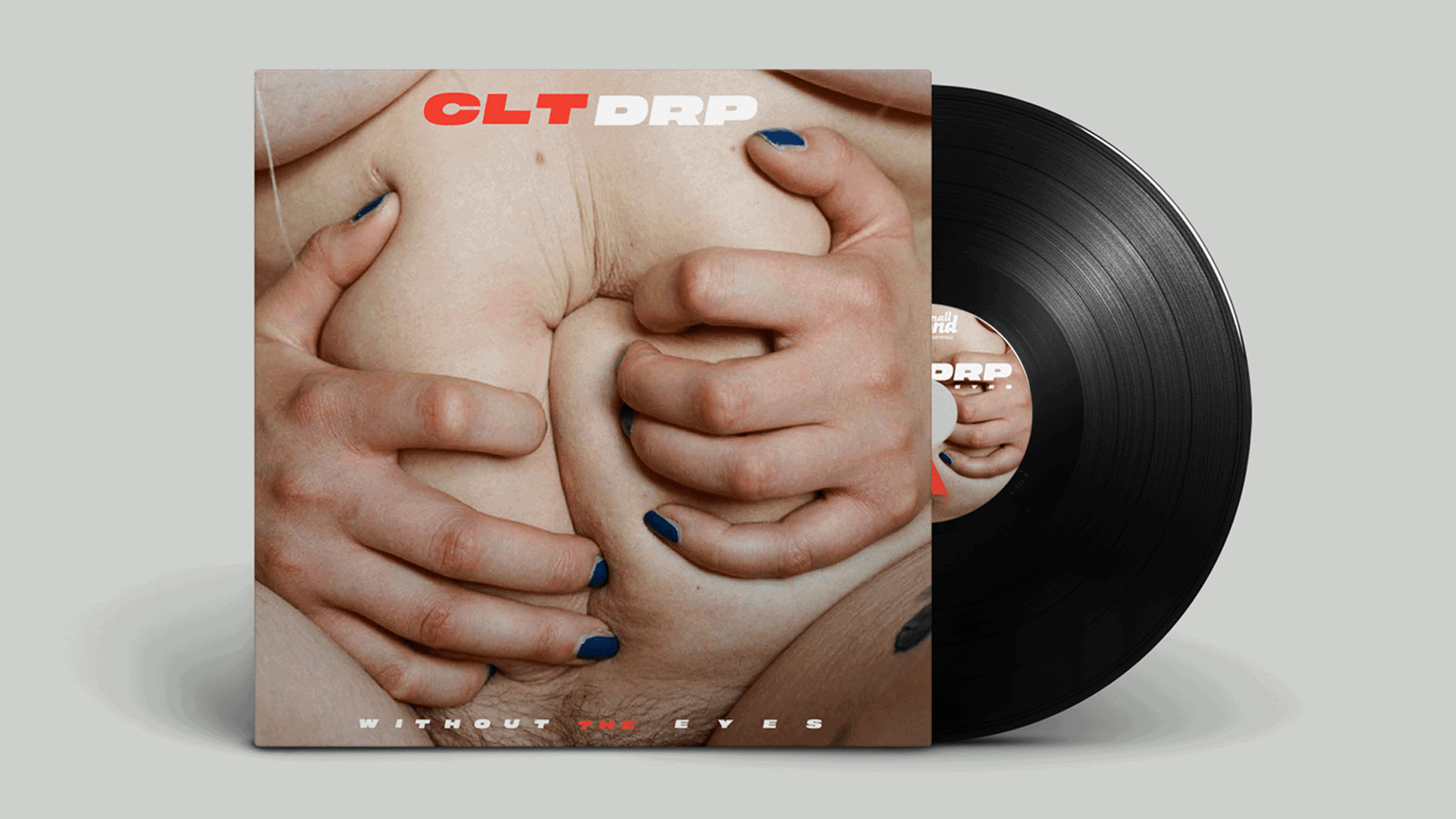Vinyl Pre Order Without the Eyes by CLT DRP