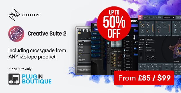 iZotope Creative Suite 2 Sale – UP TO 50% OFF