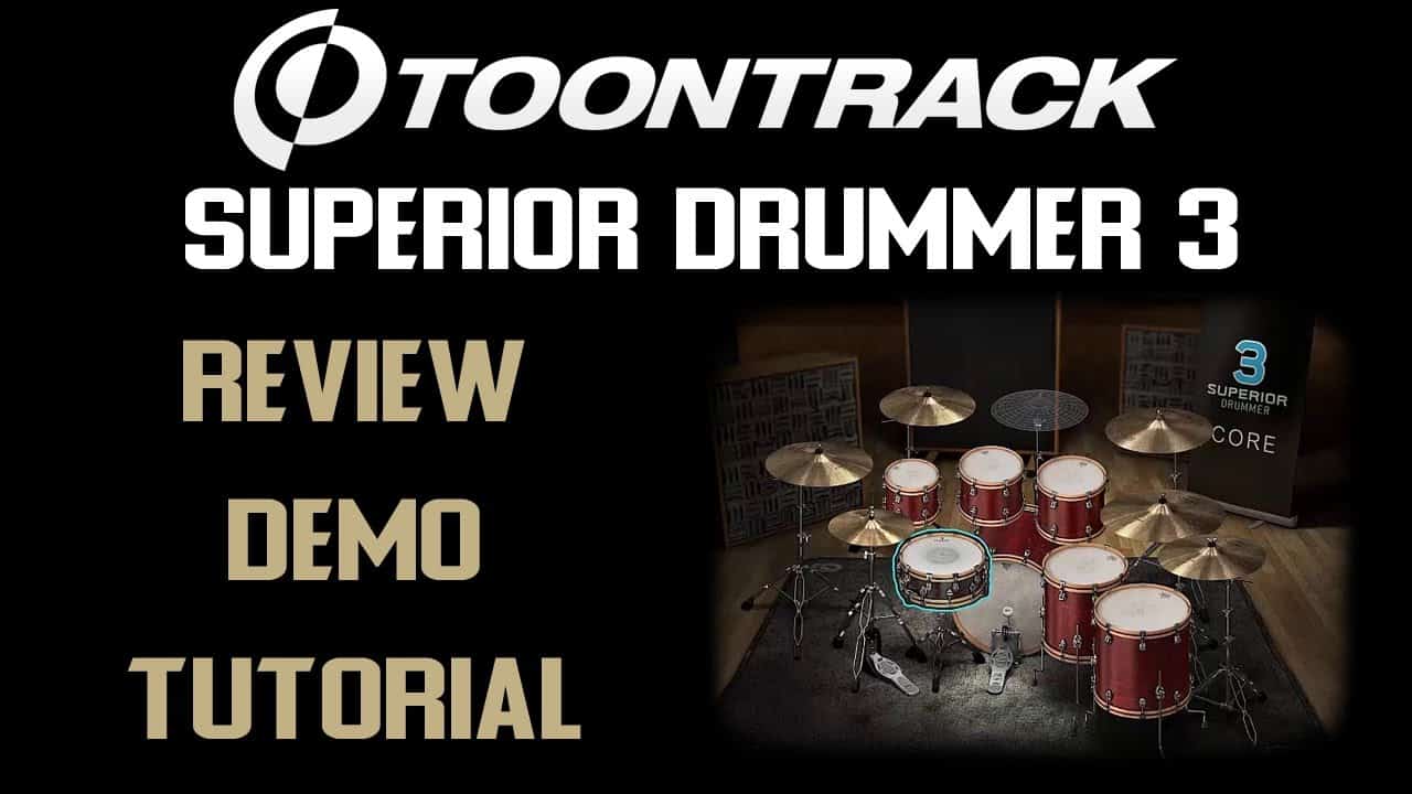Toontrack Superior Drummer 3 Review and Tutorial