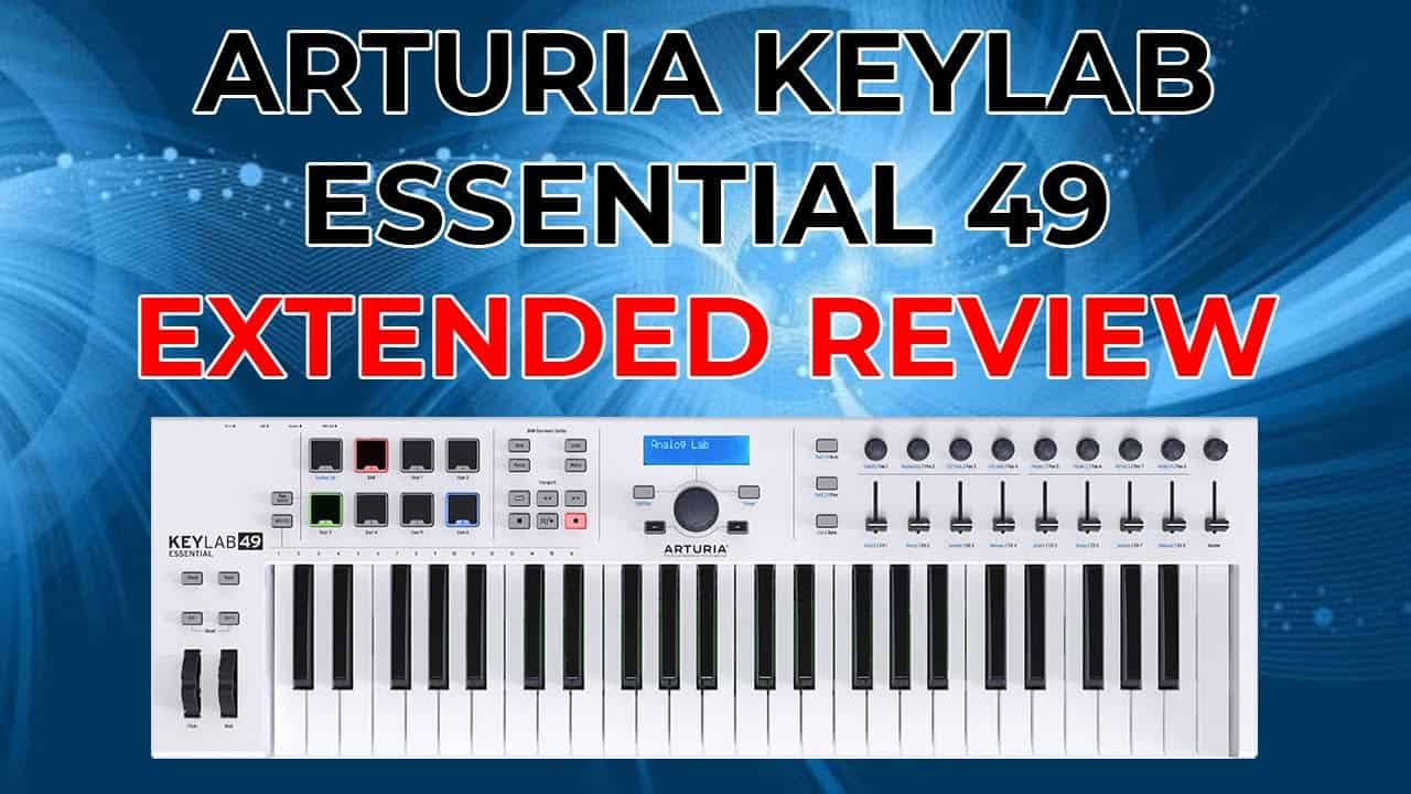 Video Review of Arturia’s Keylab Essential 49 Midi Controller