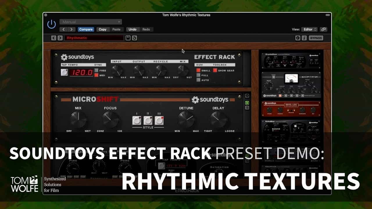 Walk-Through ‘Rhythmic Textures’ Presets for Soundtoys Effect Rack