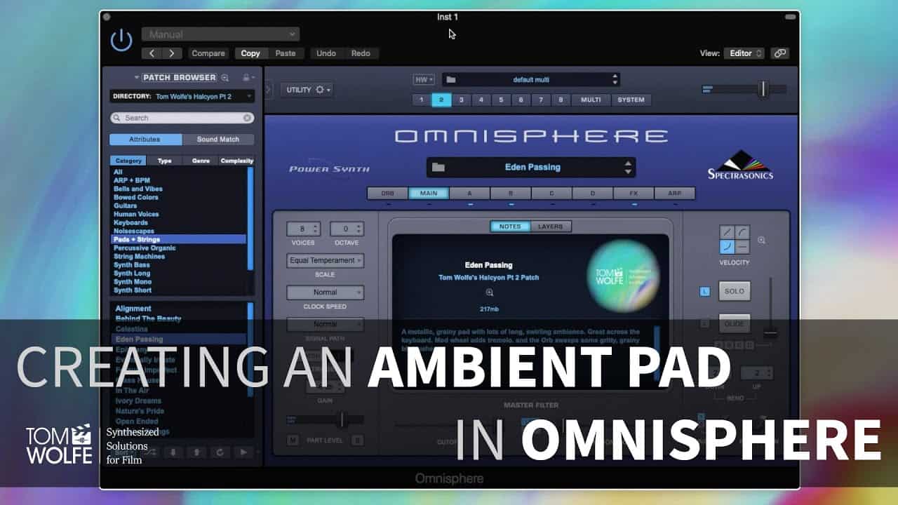 Creating A Patch In Omnisphere – Ambient Pad