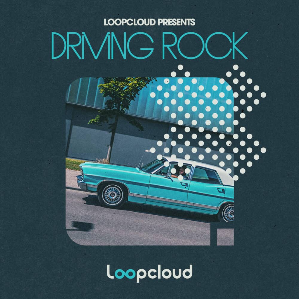 Loopcloud – Driving Rock
