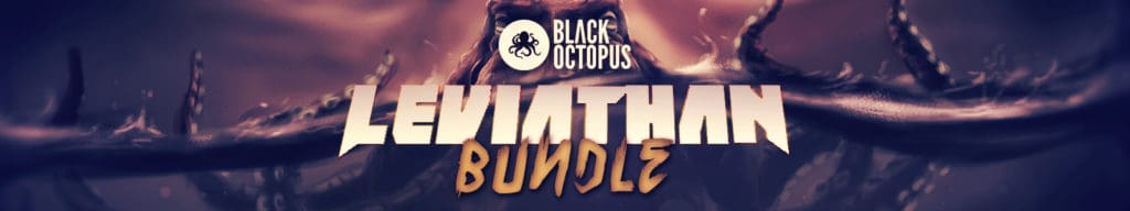 LEVIATHAN BUNDLE by Black Octopus Sound 5 LEVIATHAN BUNDLE by Black Octopus Sound Header
