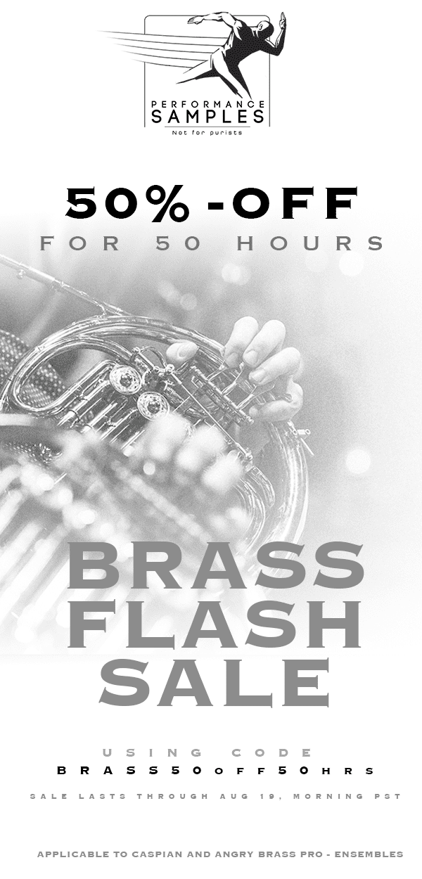 Performance Samples’ Brass Flash Sale: 50%-OFF FOR 50 HOURS