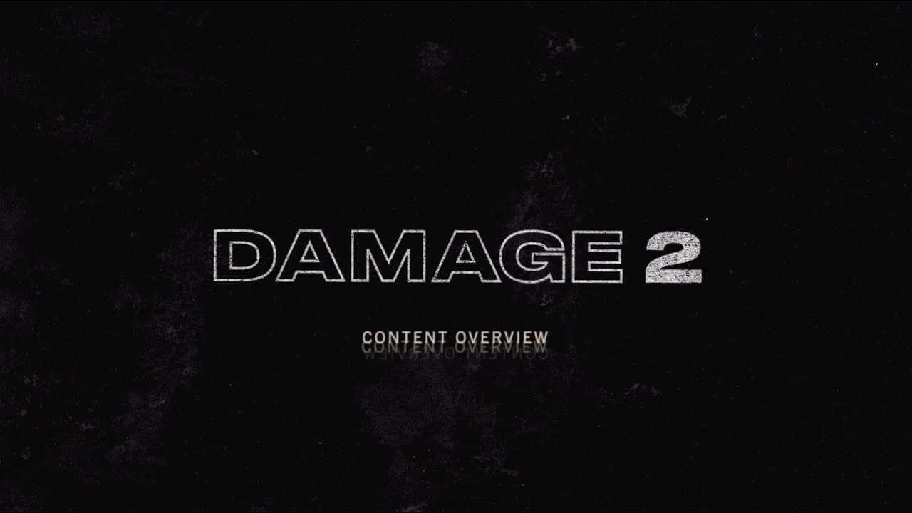 Damage 2 Content Summary