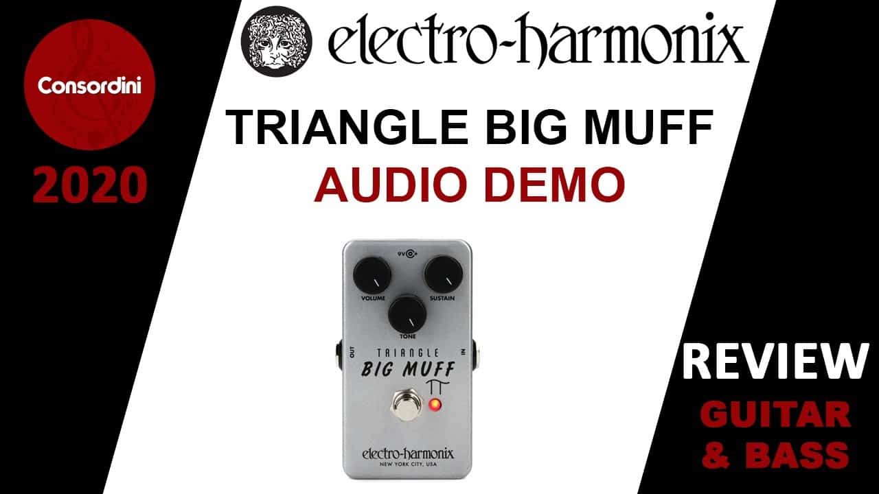 Electro Harmonix – Triangle Big Muff – Audio Demo