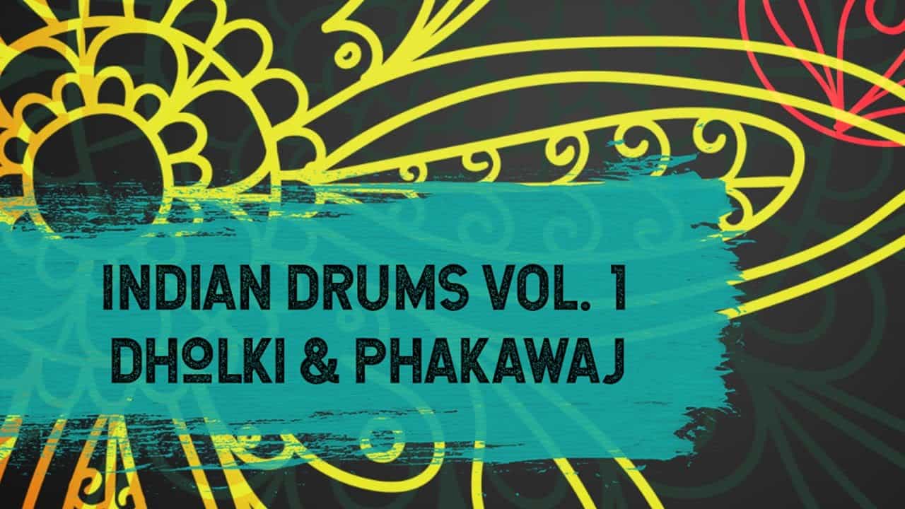 Let’s Explore Indian Drums Vol. 1 – Dholki & Phakawaj