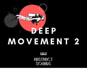 Abstract Sounds - Deep Movement 2 5 ASS007 Banner LM 3