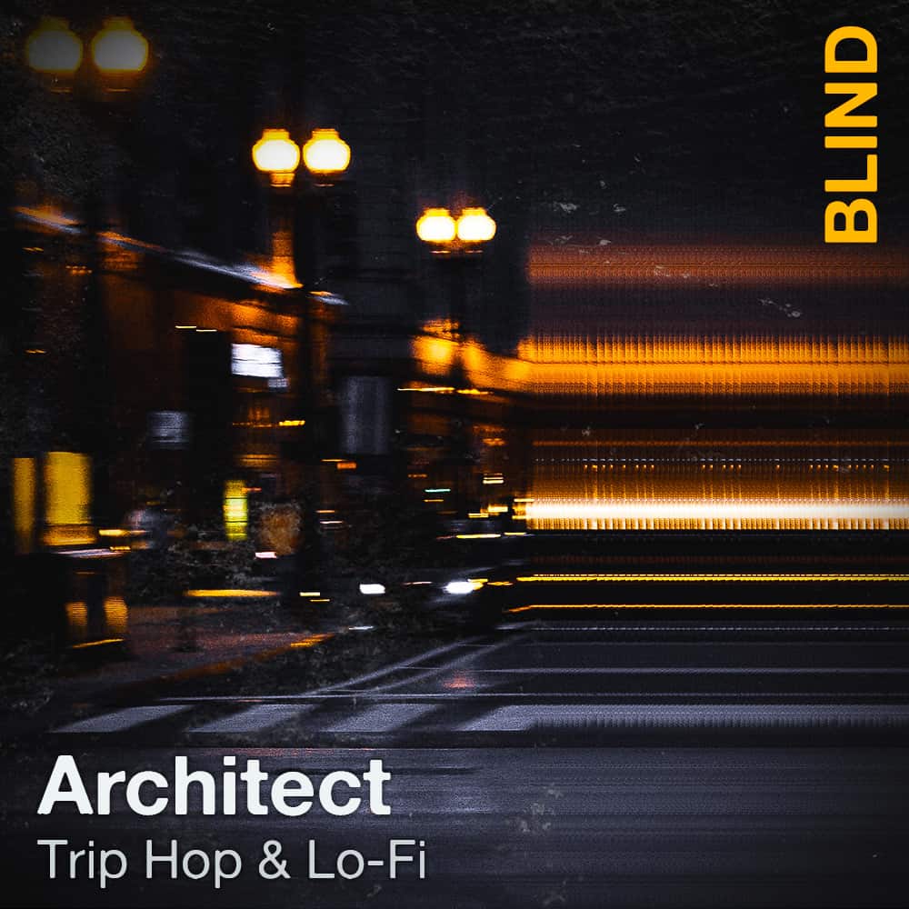 Blind Audio - Architect – Trip Hop & Lofi 31 Architect Trip Hop Lo Fi Samples 1000x1000 web